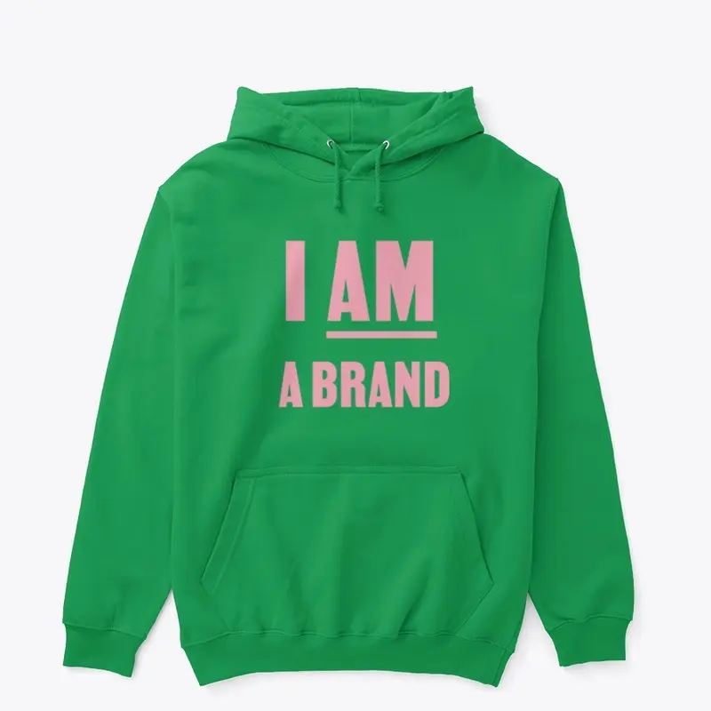 I AM A BRAND Hoodie - Green