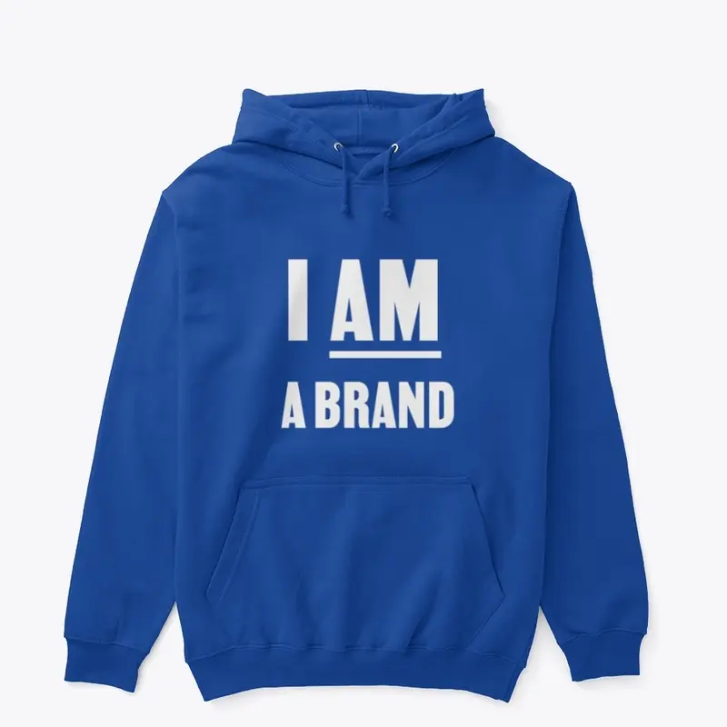 I AM A BRAND Hoodie - Blue