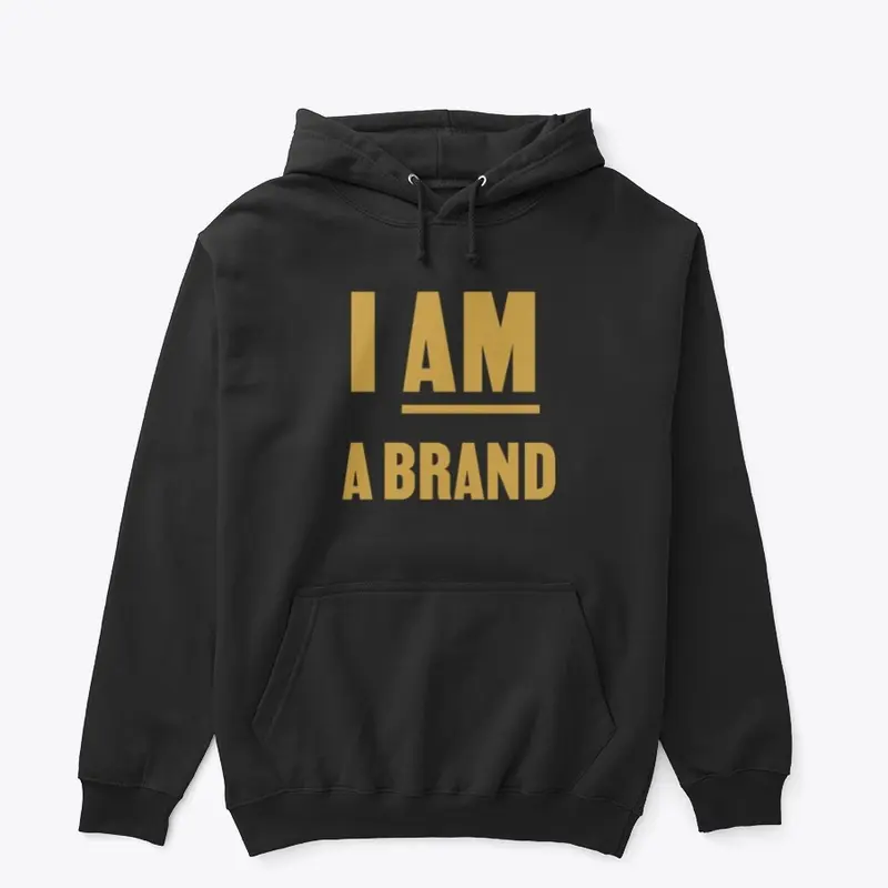 I AM A BRAND - Black and Gold